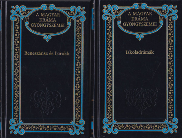 2 db. dráma gyűjtemény: Iskoladrámák + Reneszánsz és barokk (A magyar dráma gyöngyszemei 4-5.)