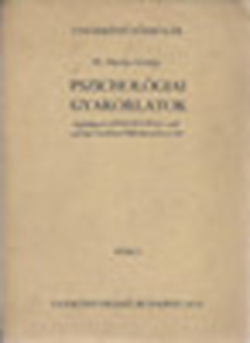 Dr. Alm�sy Gy�rgy - Pszichol�giai gyakorlatok