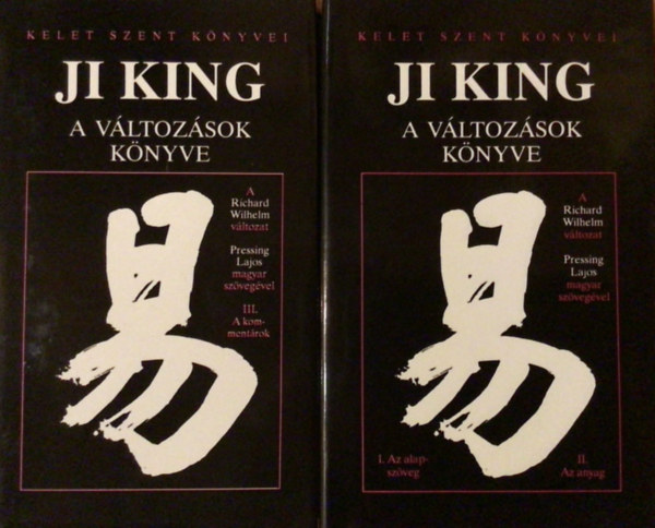 Pressing Lajos Richard Wilhelm (magyar ford.) - Ji King - A Változások Könyve I-III. (két kötetben)