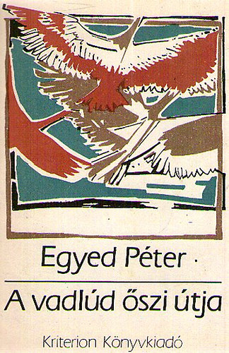 Egyed Pter - A vadld szi tja