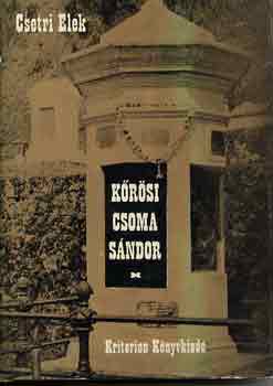 Cserti Elek - Kőrösi Csoma Sándor (Csetri)