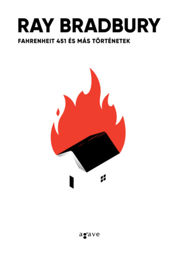Ray Bradbury - Fahrenheit 451 �s m�s t�rt�netek