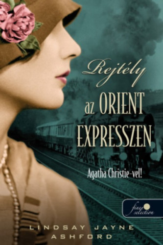 Lindsay Jayne Ashford - Rejt�ly az Orient Expresszen