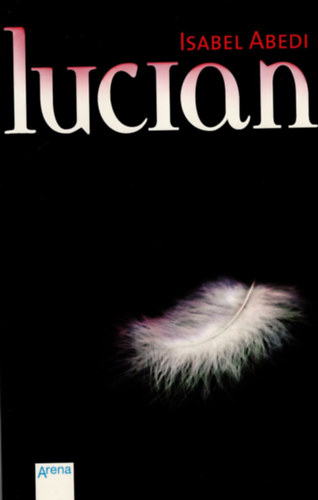 Isabel Abedi - Lucian ( n�met nyelv� )
