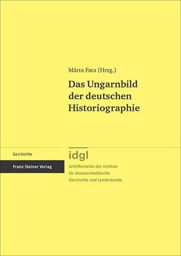 Mrta Fata - Das Ungarnbild der deutschen Historiographie