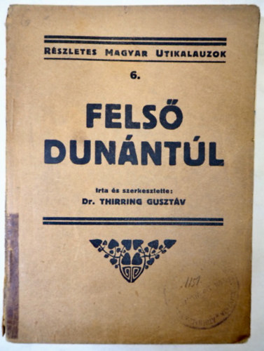 dr. Thirring Gusztv - Fels Dunntl 1933