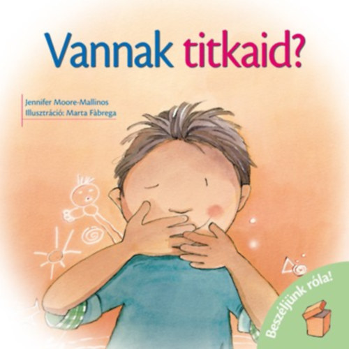 Jennifer Moore-Mallinos - Beszljnk rla! - Vannak titkaid?