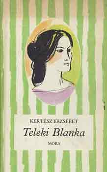 Kert�sz Erzs�bet - Teleki Blanka