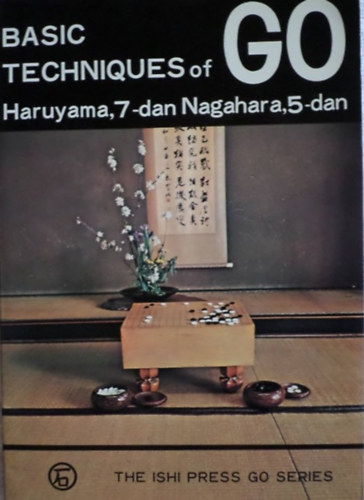 Haruyama-Nagahara - Basic techniques of GO