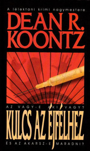 Dean R. Koontz - Kulcs az �jf�lhez