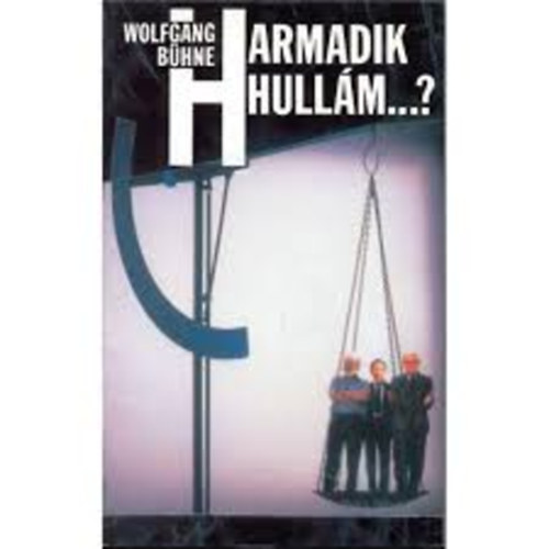 Wolfgang B�hne - harmadik hull�m