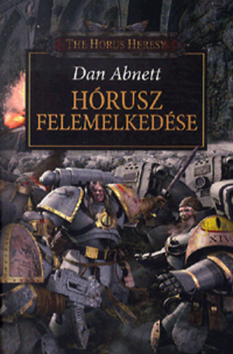 Dan Abnett - Hrusz felemelkedse