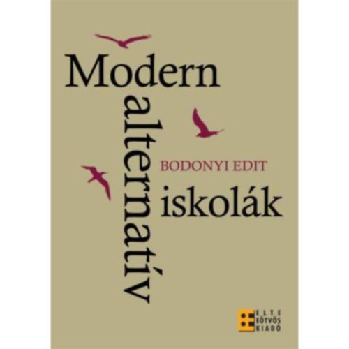 Bodonyi Edit - Modern alternatv iskolk