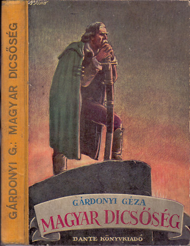 Gárdonyi Géza - Magyar dicsőség - Képek a magyar történelemből (Biczó András rajzaival)