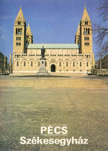 Dercsényi Balázs - Pécs Székesegyház