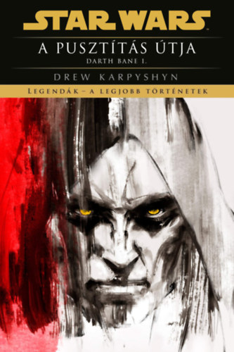 Drew Karpyshyn - Star Wars: A pusztts tja