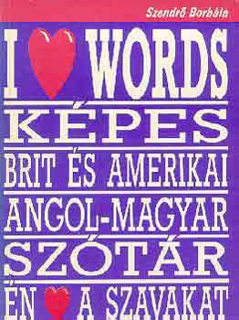 Szendr Borbla - I love words (Kpes brit s amerikai angol-magyar sztr)