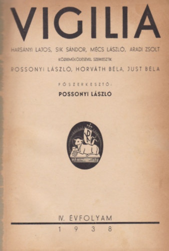 Possonyi L�szl�  (szerk.) - Vigilia IV. �vfolyam 1938 (Egybek�tve, teljes)