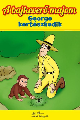 George kertszkedik - A bajkever majom 6.