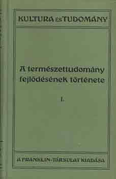 Wilhelm Bölsche - A természettudomány fejlődésének története I-II.
