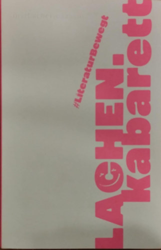 marbachermagazin 165/166: Lachen-kabarett #LiteraturBewegt