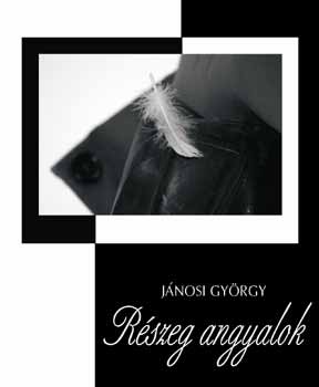 J�nosi Gy�rgy - R�szeg angyalok