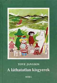 Tove Jansson - A láthatatlan kisgyerek