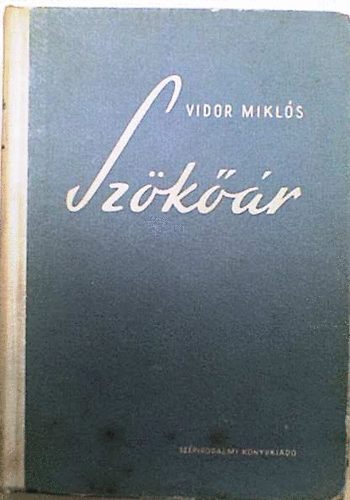 Vidor Miklós - Szökőár
