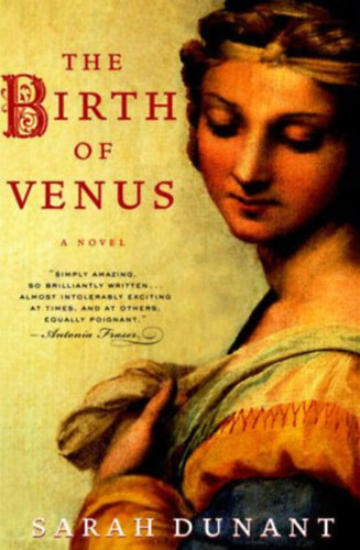 Sarah Dunant - The Birth of Venus