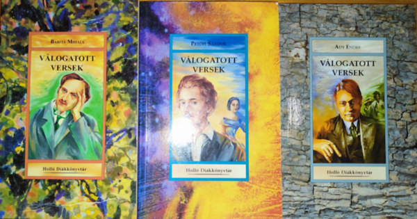 Petőfi Sándor, Babits Mihály Ady Endre - 3db válogatott verseskötet - Ady Endre-Válogatott versek, Petőfi Sándor-Válogatott versek, Babits Mihály-Válogatott versek