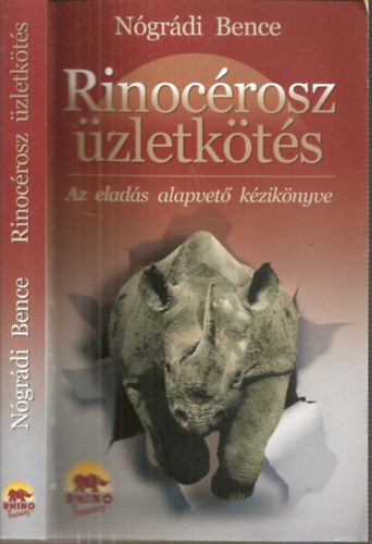 Ngrdi Bence - Rinocrosz zletkts - Az elads alapvet kziknyve