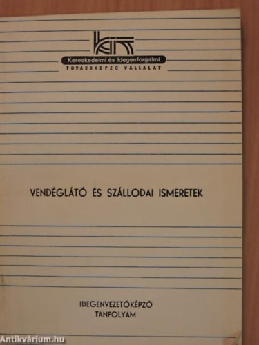 Idegenvezet�k�pz� Tanfolyam - Vend�gl�t� �s sz�llodai ismeretek