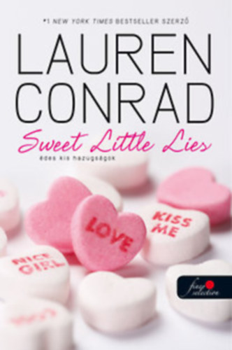 Lauren Conrad - Sweet Little Lies - des kis hazugsgok