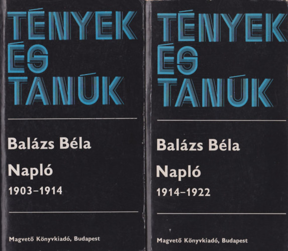 Balzs Bla - Napl I-II. (1903-1922)- Tnyek s tank