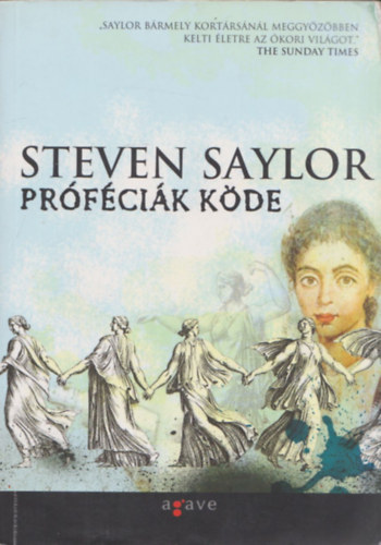 Steven Saylor - Próféciák köde