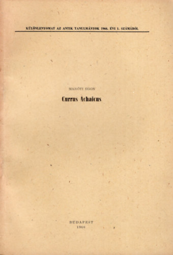 Marti Egon - Currus Achaicus- Klnlenyomat
