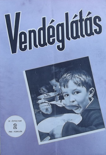 Lzr Gza  (szerk.) - Vendglts IV. vfolyam 2. szm (1960)