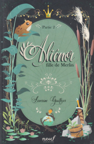 S�verine Gauthier - Ali�nor fille de Merlin - Partie 2