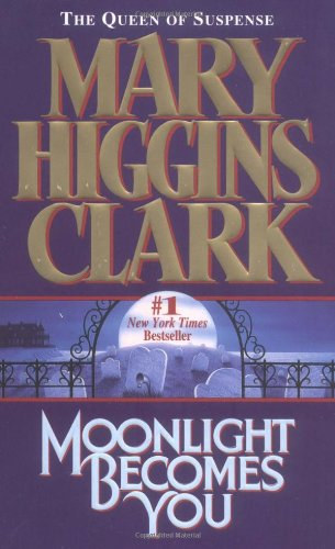 Mary Higgins Clark - Moonlight becomes you