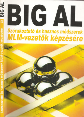 Tom Schreiter - Big Al - Sz�rakoztat� �s hasznos m�dszerek MLM-vezet�k k�pz�s�re (4.)