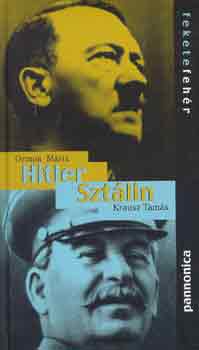 Ormos M�ria-Krausz Tam�s - Hitler-Szt�lin