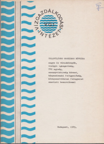 V�zgazd�lkod�si Tudom�nyos Kutat� Int�zet - Telep�l�sek orsz�gos n�vt�ra (k�zirat)