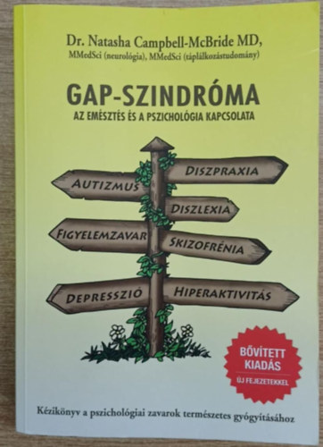 Dr. Natasha Campbell-McBride - Gap-szindr�ma - Az em�szt�s �s a pszichol�gia kapcsolata