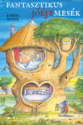 Erwin Moser - Fantasztikus J��jtmes�k