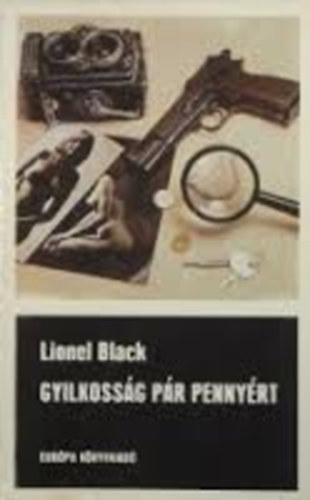 Lionel Black - Gyilkoss�g p�r penny�rt