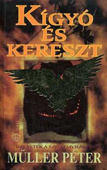 M�ller P�ter - K�gy� �s kereszt