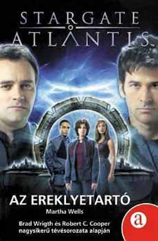 Martha Wells - Stargate Atlantis 2. Az ereklyetart
