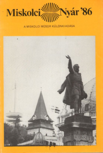 Miskolci Ny�r '86 - A miskolci m�sor k�l�nkiad�sa
