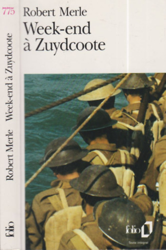 Robert Merle - Week-end  Zuydcoote