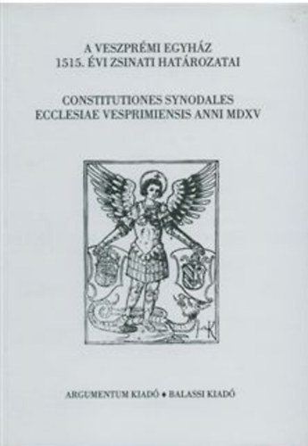 Solymosi L�szl� - A veszpr�mi egyh�z 1515. �vi zsinati hat�rozatai